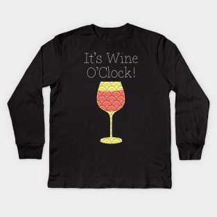 Wine O Clock Kids Long Sleeve T-Shirt